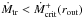 \hbox{$\dot{M}_{\rm tr} < \dot{M}_{\rm crit}^+(r_{\rm out})$}