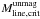 \hbox{$M^{\rm unmag}_{\rm line,crit}$}