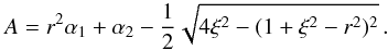 \begin{equation} \label{eq:surface} A = r^2\alpha_1 + \alpha_2 - \frac{1}{2}\sqrt{4\xi^2 -(1+\xi^2-r^2)^2}\,. \end{equation}