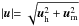 \hbox{$\rvert {{\vec{u}}}\lvert = \sqrt{{{\vec{u}}}_{\rm h}^{2} + {{\vec{u}}}_{\rm m}^{2}}$}