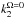 \hbox{$k_2^{\Omega = 0}$}