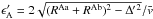 \hbox{$\epsilon'_{\rm A} = {2\sqrt{(R^{\rm Aa}+R^{\rm Ab})^2-\Delta\kern-1pt'\kern.5pt^2}/\bar v}$}