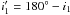 \hbox{$i_1' = 180^\circ-i_1$}