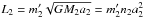 \hbox{$L_2=m'_2\sqrt{GM_2a_2} = m'_2 n_2a_2^2$}