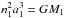 \hbox{$n_1^2a_1^3 = G M_1$}