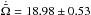 \hbox{$\dot{\tilde{\Omega}} = 18.98\pm0.53$}