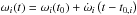 \hbox{$\omega_{i}(t)=\omega_{i}({t_{0}}) +\dot{\omega}_{i}\left(t-t_{0,i}\right)$}