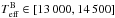 \hbox{$T_{\rm eff}^{\rm B} \in \left[13\,000, 14\,500\right]$}