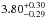 \hbox{$3.80^{+0.30}_{-0.29}$}