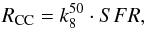 \begin{equation} R_{\rm CC} = k_8^{50} \cdot SFR, \end{equation}