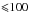 \hbox{${\leqslant} 100\,$}