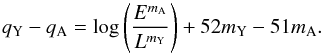\begin{equation} q_{\rm{Y}} - q_{\rm{A}} = \log\left(\frac{E^{m_{\rm{A}}}}{L^{m_{\rm{Y}}}}\right) + 52 m_{\rm{Y}} - 51 m_{\rm{A}} . \end{equation}