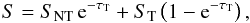 \begin{equation} \label{eq:stot} S=S_\mathrm{NT}\,{\rm e}^{-\tau_\mathrm{T}}+S_\mathrm{T}\left(1-{\rm e}^{-\tau_\mathrm{T}}\right), \end{equation}