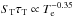 \hbox{$S_\mathrm{T}\tau_\mathrm{T}\propto T_\mathrm{e}^{-0.35}$}