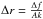 \hbox{$\Delta r = \frac{\Delta f}{A k}$}