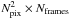 \hbox{$N_{\ml{pix}}^2\times N_{\ml{frames}}$}