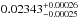 \hbox{$0.02343^{+0.00026}_{-0.00025}$}
