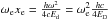 \hbox{$\omega_{\rm e}x_{\rm e}=\frac{h \omega^2}{4cE_{\rm d}}=\omega_{\rm e}^2\frac{hc}{4E_{\rm D}}$}