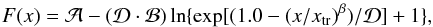 \begin{equation} F(x)= {\cal A} - ({\cal D}\cdot {\cal B})\ln\{\exp[(1.0 - (x/x_{\rm tr})^{\beta})/{\cal D}] + 1\}, \label{scaling function} \end{equation}