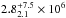 \hbox{$2.8^{+7.5}_{2.1}\times 10^6$}