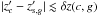 \hbox{$|z'_{c}-z'_{{\rm s},g}| \lesssim \delta z(c,g)$}