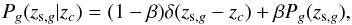 \begin{equation} \label{eq:PDFmod} P_g(z_{{\rm s},g}|z_{c}) = (1-\beta)\delta(z_{{\rm s},g}-z_c) +\beta P_g(z_{{\rm s},g}), \end{equation}