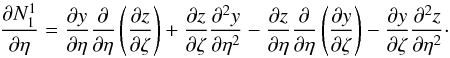 \begin{equation} \frac{\partial N_1^1}{\partial\eta} = \frac{\partial y}{\partial\eta} \frac{\partial}{\partial\eta} \left(\frac{\partial z}{\partial\zeta} \right) + \frac{\partial z}{\partial\zeta}\frac{\partial^2 y} {\partial\eta^2} - \frac{\partial z}{\partial\eta} \frac{\partial}{\partial\eta} \left(\frac{\partial y}{\partial\zeta} \right) - \frac{\partial y}{\partial\zeta}\frac{\partial^2 z} {\partial\eta^2}\cdot \label{eq:dn11} \end{equation}