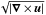 \hbox{$\sqrt{\left|\bs{\nabla}\times\bs{u}\right|}$}