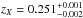 \hbox{$z_X=0.251_{-0.002}^{+0.001}$}