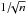 \hbox{$1/\sqrt[]{n}$}