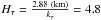 \hbox{$H_{\tau}=\frac{2.88\ ({\rm km})}{k_{\tau}}=4.8$}