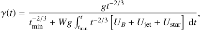 \begin{equation} \label{eq:Kaiser_like} { \gamma(t) = { gt^{-2/3} \over t_{\rm min}^{-2/3} + W g \int^t_{t_{\rm min}}t^{-2/3}\left[U_B + U_{\rm jet} + U_{\rm star}\right] ~{\rm d}t }} , \end{equation}