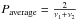 \hbox{$P_{\rm average} = {2\over \nu_1 + \nu_2}$}