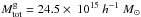 \hbox{$M^{\mathrm{g}}_{\mathrm{tot}} = 24.5\times~10^{15}~h^{-1}~M_\odot$}