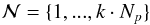 \begin{equation} \mathcal N = \lbrace 1, ..., k \cdot N_p \rbrace \end{equation}