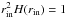 \hbox{$r_\text{in}^{2} H(r_\text{in}) = 1$}