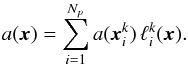 \appendix \setcounter{section}{1} \begin{equation} a(\x) = \sum_{i=1}^{N_p} a(\x_i^k) \,\ell_i^k(\x) . \end{equation}