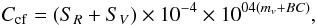 \begin{eqnarray} \begin{split} C_{\rm cf}=(S_{R}+S_{V}) \times 10^{-4} \times 10^{04 (m_{v} + BC)}, \end{split} \end{eqnarray}