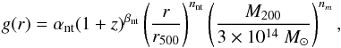 \appendix \setcounter{section}{1} \begin{eqnarray} g(r) = \alpha_{\rm nt}(1+z)^{\beta_{\rm nt}}\left(\frac{r}{r_{500}}\right)^{n_{\rm nt}}\left(\frac{M_{200}}{3\times10^{14}~M_{\odot}}\right)^{n_m}, \end{eqnarray}