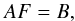 \begin{equation} AF=B \label{linsys} , \end{equation}