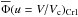 \hbox{$\overline{\Phi}(u=V/V_{\rm c})_{\rm Cr1}$}