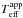 \hbox{$T_{\rm eff}^{\rm app}$}