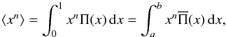 \appendix \setcounter{section}{6} \begin{equation} \langle x^n\rangle = \int_0^1x^n\Pi(x)\,{\rm d}x = \int_a^bx^n\overline{\Pi}(x)\,{\rm d}x, \label{eq_trapz_2} \end{equation}