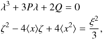 \appendix \setcounter{section}{6} \begin{eqnarray} &&\lambda^3+3P\lambda+2Q = 0 \nonumber \\ &&\zeta^2-4\langle x\rangle\zeta+4\langle x^2\rangle = \frac{\xi^2}{3}, \label{eq_trapz_4} \end{eqnarray}