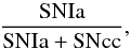 \begin{equation} \label{eq:SNe_ratio} \frac{\text{SNIa}}{\text{SNIa} + \text{SNcc}}, \end{equation}