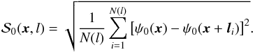 \begin{equation} \dpsiz (\vec{x},l) = \sqrt{ \frac{1}{N(l)} \sum_{i=1}^{N(l)} \left[\angz(\vec{x}) - \angz (\vec{x}+\vec{l}_i ) \right]^2 }. \label{eq:dpsiz} \end{equation}