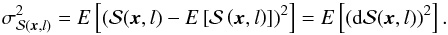 \appendix \setcounter{section}{1} \begin{equation} \sigma^{2}_{\dpsi (\vec{x},l) } = E \left[(\dpsi (\vec{x},l) - E \left[\dpsi \left(\vec{x},l\right)\right] )^{2}\right] = E \left[({\rm d} \dpsi (\vec{x},l))^{2} \right]. \end{equation}