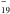 \hbox{$_{19}^{-}$}