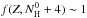 \hbox{$f(Z, {N}_{\text{H}}^{0} + 4) \sim 1$}