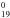 \hbox{$_{19}^{0}$}